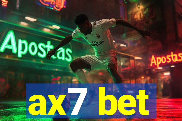 ax7 bet